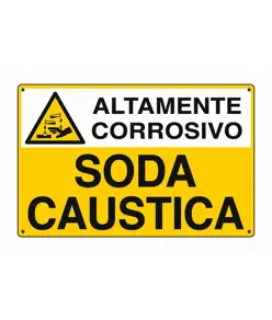 Cartello sostanze pericolose SODA CAUSTICA