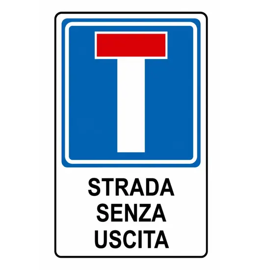 Cartello strada senza uscita