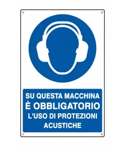 Cartello  su questa macchina è obbligatorio l'uso di protezioni acustiche