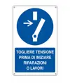 Cartello  togliere tensione prima di iniziare riparazioni o lavori