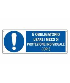 Cartello  usare i mezzi di protezione individuale (DPI)