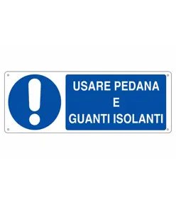 etichette adesive 'usare pedana e Guanti da lavoro isolanti'