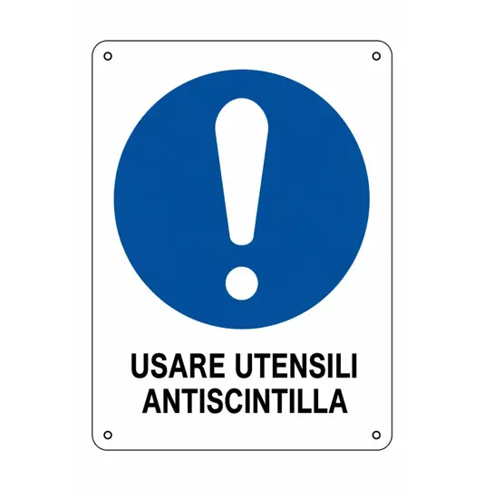 Cartello  usare utensili antiscintilla