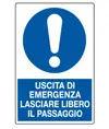 Cartello  uscita di emergenza lasciare libero il passaggio