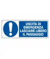 Cartello  uscita di emergenza lasciare libero il passaggio