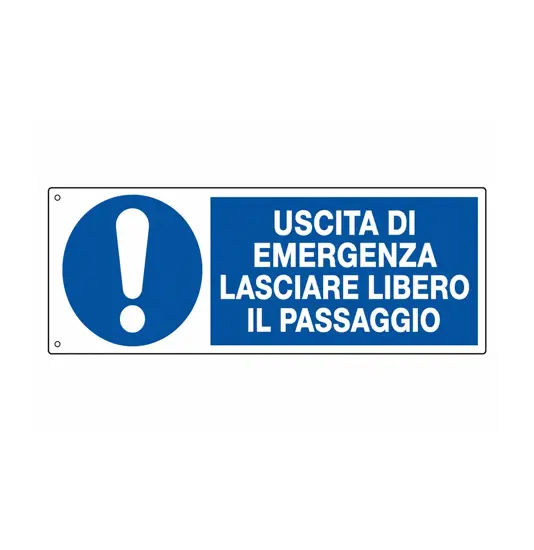 Cartello  uscita di emergenza lasciare libero il passaggio