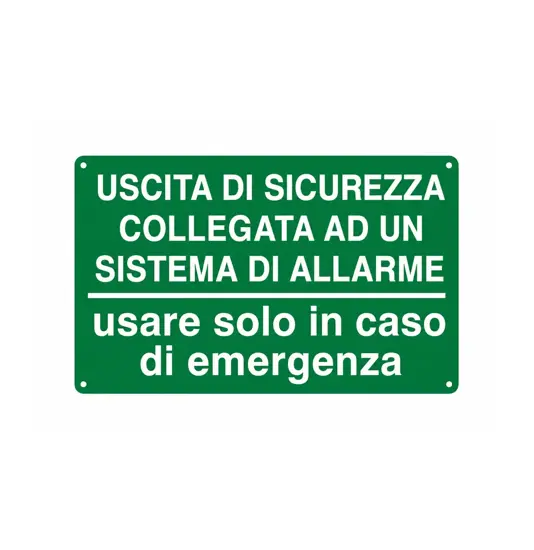 Cartello 'uscita di sicurezza collegata ad un sistema di allarme. usare...'