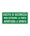 Cartello 'uscita di sicurezza non ostruire la porta apertura a spinta'