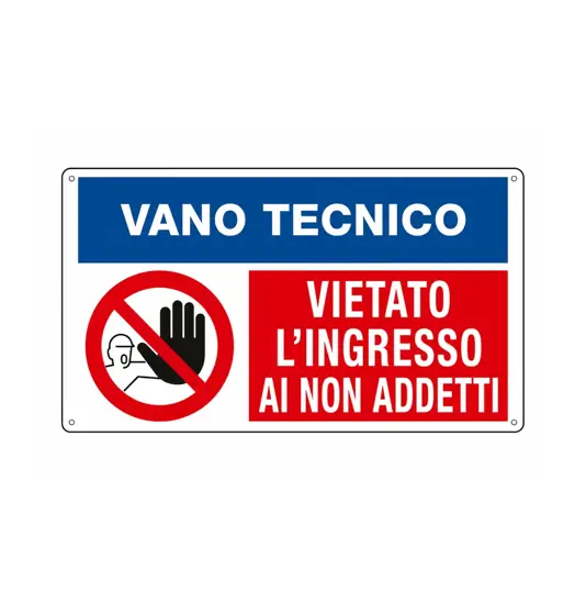 Cartello 'vano tecnico vietato l'ingresso ai non addetti'