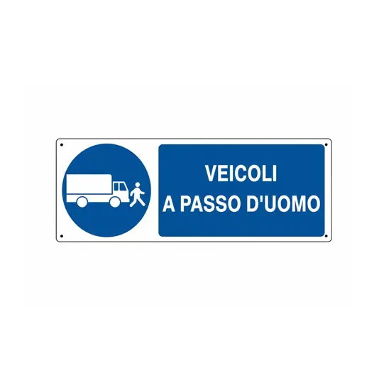 Cartello  veicoli a passo d'uomo