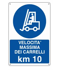 Cartello  velocità mssima dei carrelli KM 10