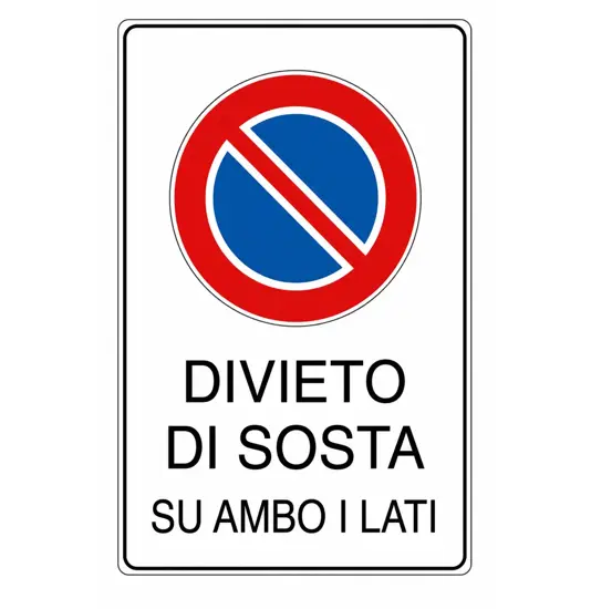 Cartello  Vietata la sosta su ambo i lati