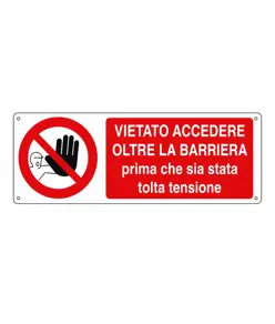 etichette adesive  'vietato accedere oltre la barriera