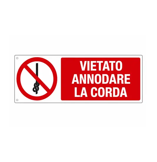 Cartello  vietato annodare la corda