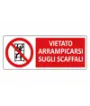 Cartello vietato  arrampicarsi sugli scaffali
