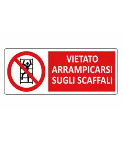Cartello vietato  arrampicarsi sugli scaffali