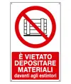 Cartello vietato  depositare materiale davanti agli estintori