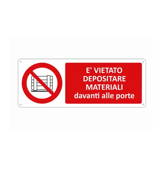 Cartello vietato  depositare materiale davanti alle porte