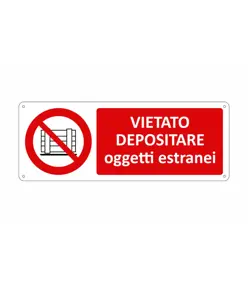 Cartello vietato  depositare oggetti estranei
