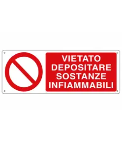 Cartello  vietato depositare sostanze infiammabili