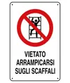 Cartello vietato  'è vietato arrampicarsi sugli scaffali'