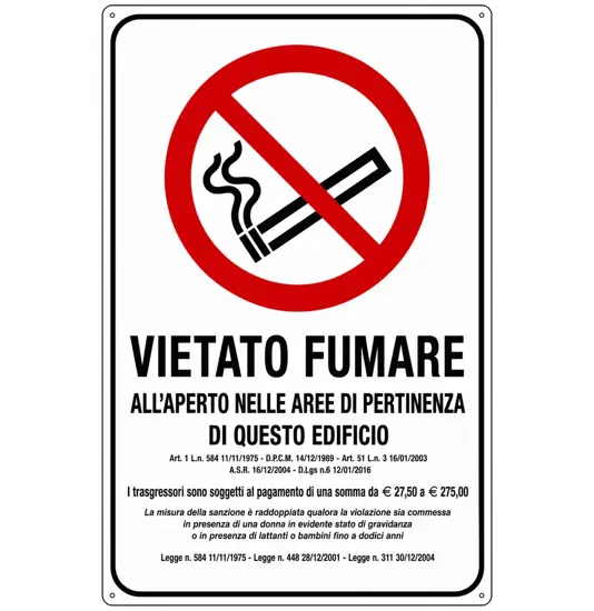 Cartello 'vietato fumare all'aperto nelle aree di pertinenza di questo edificio'