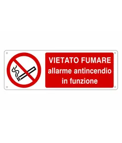 Cartello vietato  fumare allarme antincendio in funzione