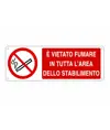Cartello vietato  fumare in tutta l'area dello stabilimento