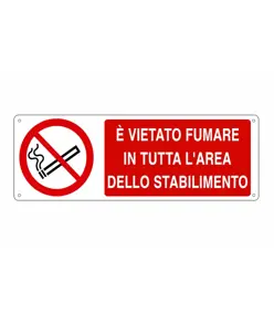 Cartello vietato  fumare in tutta l'area dello stabilimento