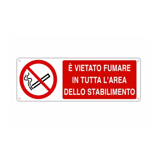 Cartello vietato  fumare in tutta l'area dello stabilimento
