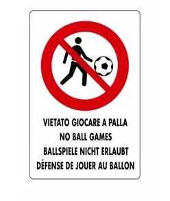 Cartello 'vietato giocare a palla' multilingue