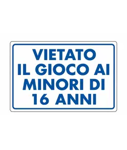 Cartello "vietato il gioco ai minori .."