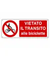 Cartello vietato  il transito alle biciclette