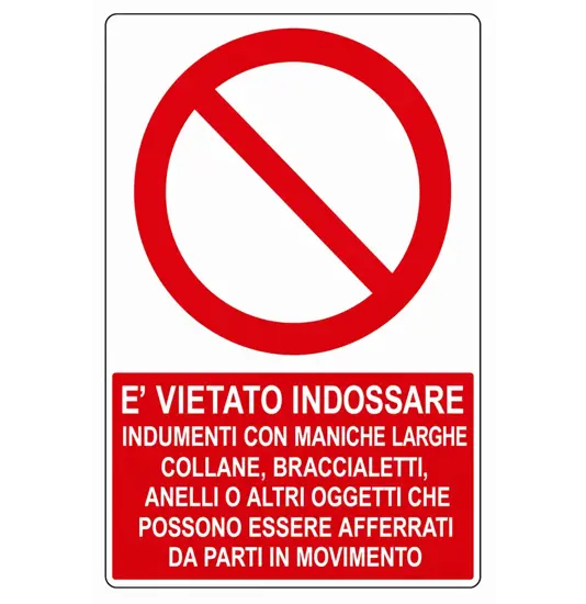 Cartello vietato  indossare abiti con maniche larghe