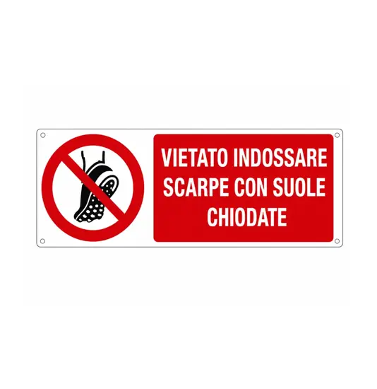 Cartello  vietato indossare scarpe con suole chiodate