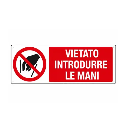 Cartello vietato  introdurre le mani