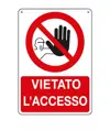 Cartello vietato  l'accesso