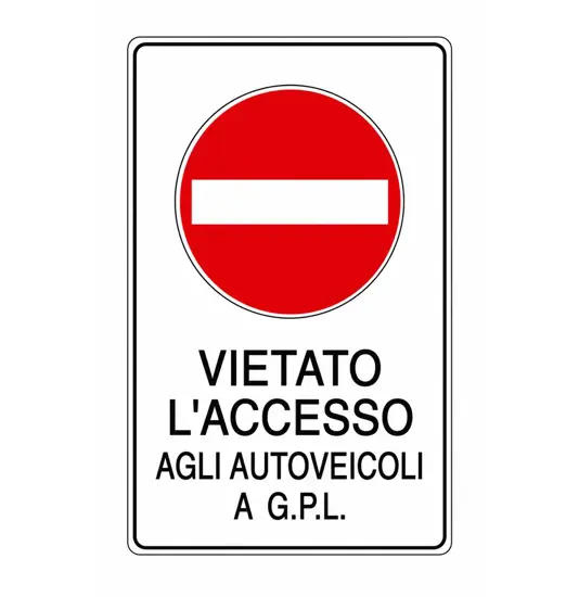 Cartello 'vietato l'accesso agli autoveicoli a g.p.l.'