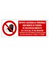 Cartello vietato  l'accesso al personale non munito di tessera
