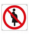 Cartello vietato  l'accesso alle donne in stato di gravidanza