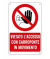 Cartello vietato  l'accesso con carroponte