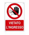 Cartello vietato  l'ingresso