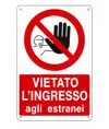 Cartello vietato  l'ingresso agli estranei