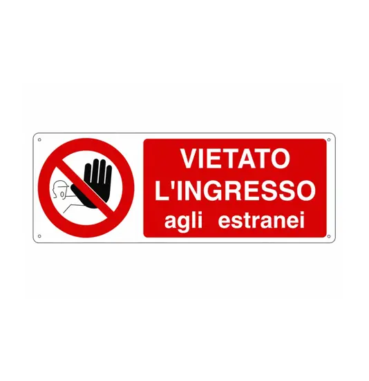 Cartello vietato  l'ingresso agli estranei