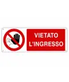 Cartello vietato  l'ingresso