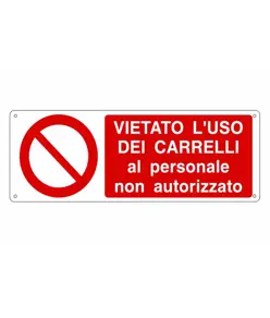 Etichette adesive  vietato l'uso dei carrelli al personale non autorizzato