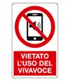 Cartello 'vietato l'uso del vivavoce'