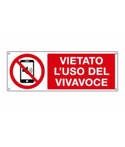 Cartello 'vietato l'uso del vivavoce'