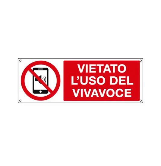 Cartello 'vietato l'uso del vivavoce'