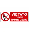 Cartello  vietato l'uso di fiamme libere